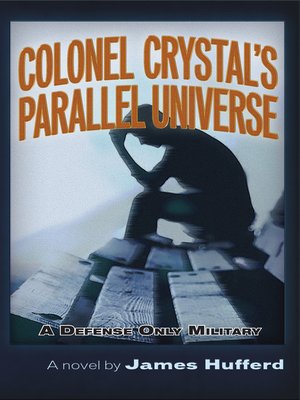 cover image of Colonel Crystal's Parallel Universe